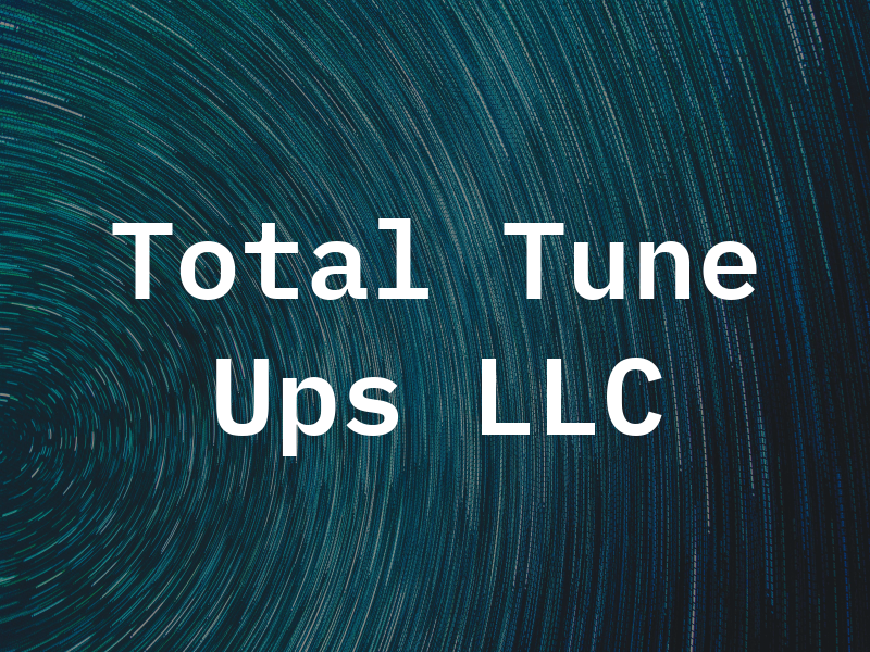Total Tune Ups LLC