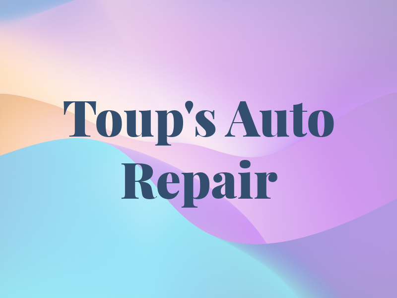 Toup's Auto Repair