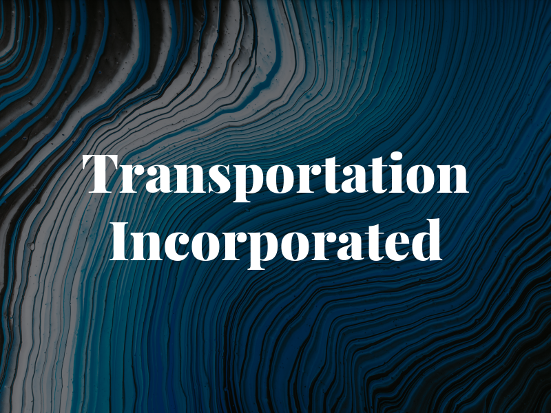 Transportation Incorporated