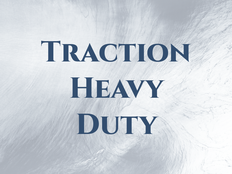 Traction Heavy Duty