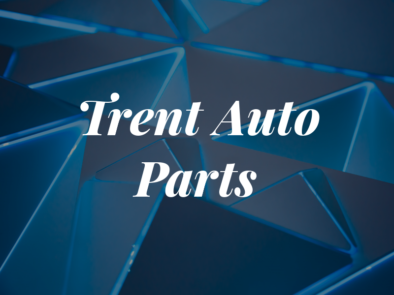 Trent Auto Parts Inc