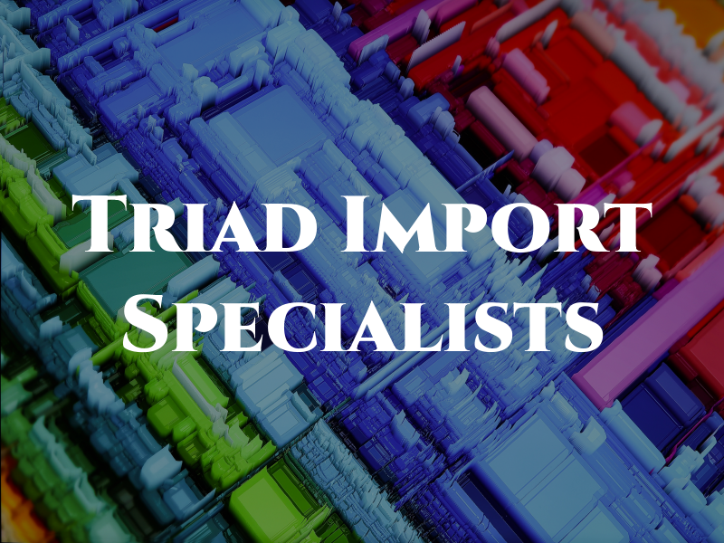 Triad Import Specialists