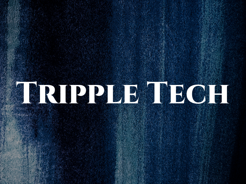 Tripple Tech