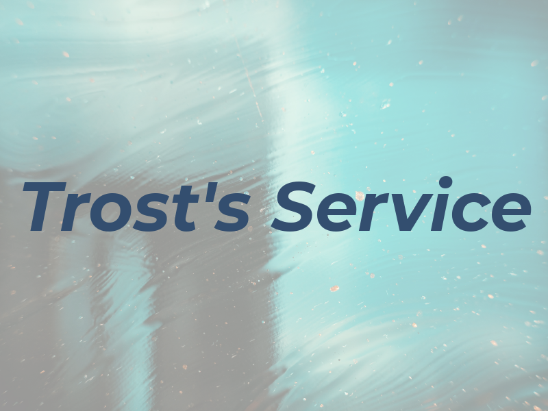 Trost's Service