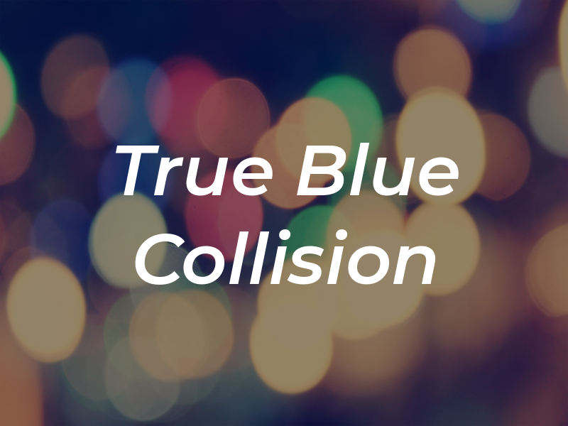 True Blue Collision