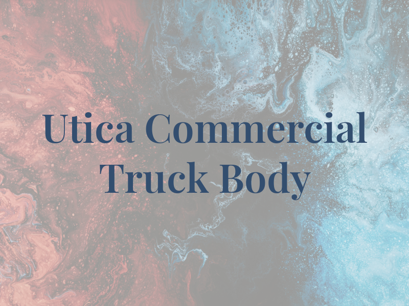 Utica Commercial Truck Body