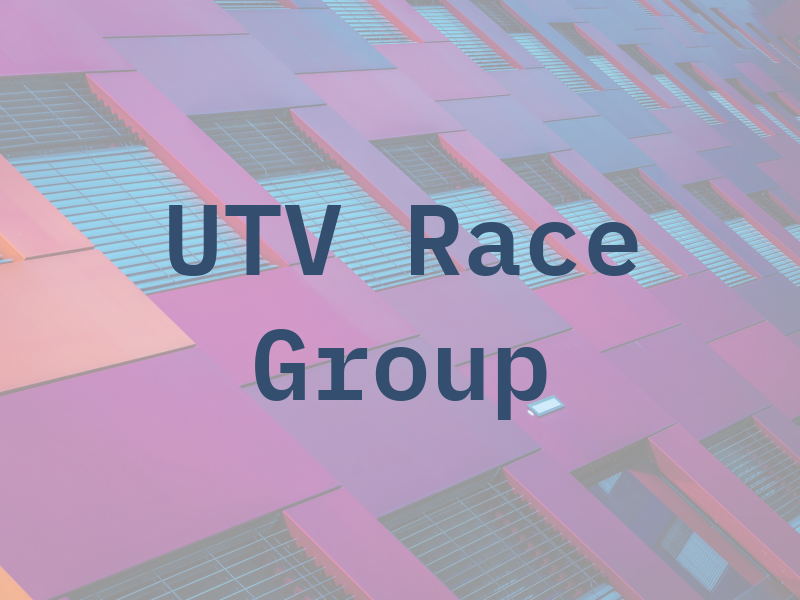 UTV Race Group