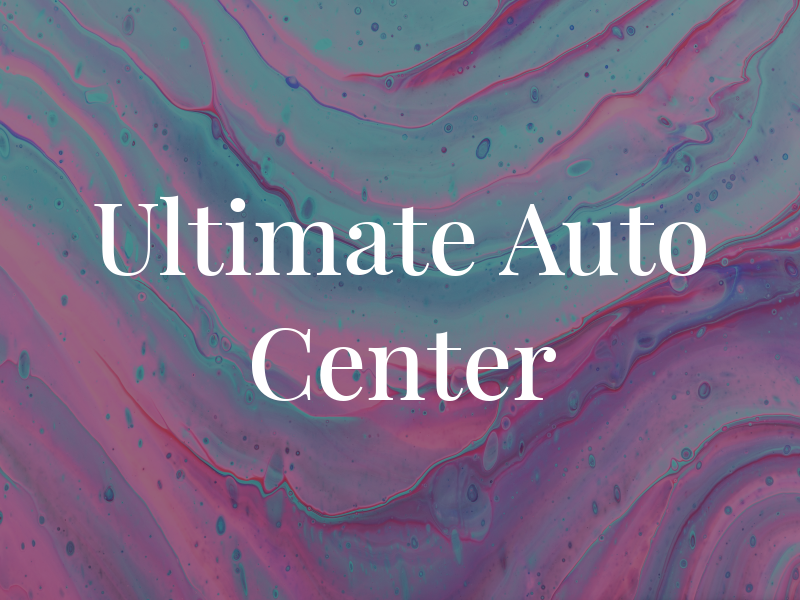 Ultimate Auto Center
