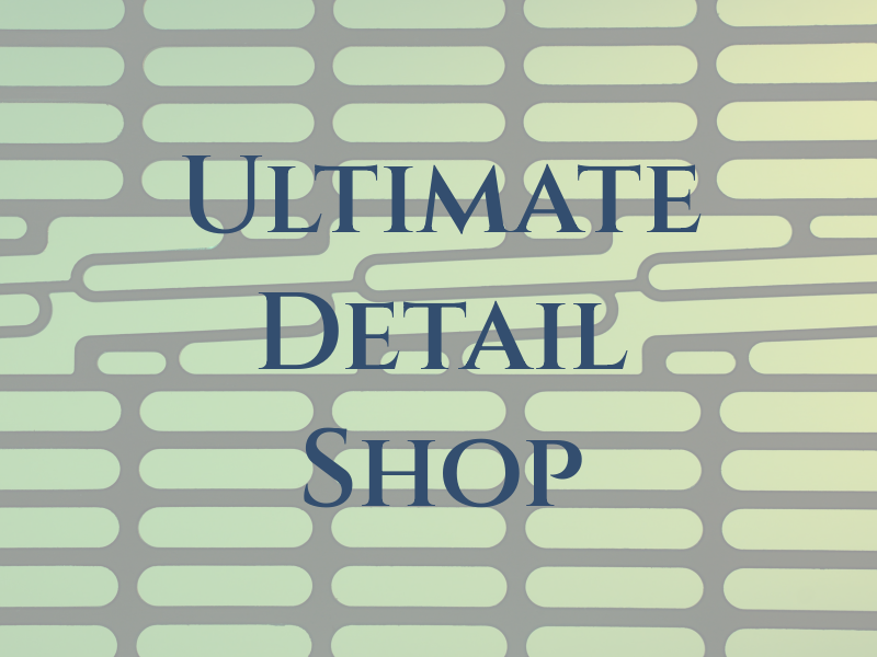 Ultimate Detail Shop LLC