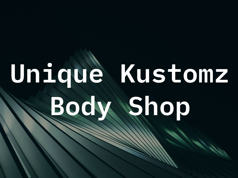 Unique Kustomz Body Shop