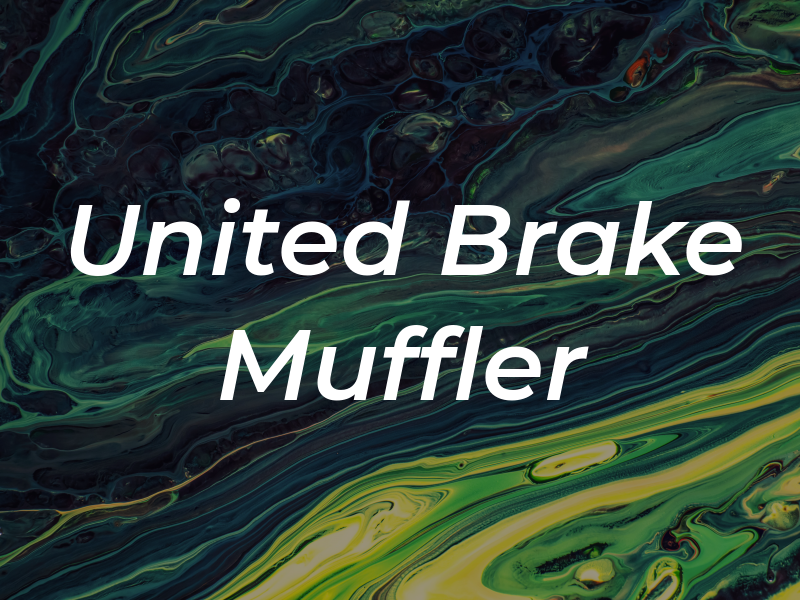 United Brake & Muffler Inc