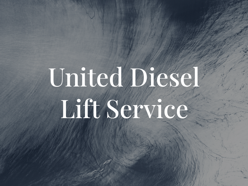 United Diesel and Lift Service