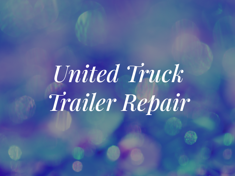 United Truck & Trailer Repair