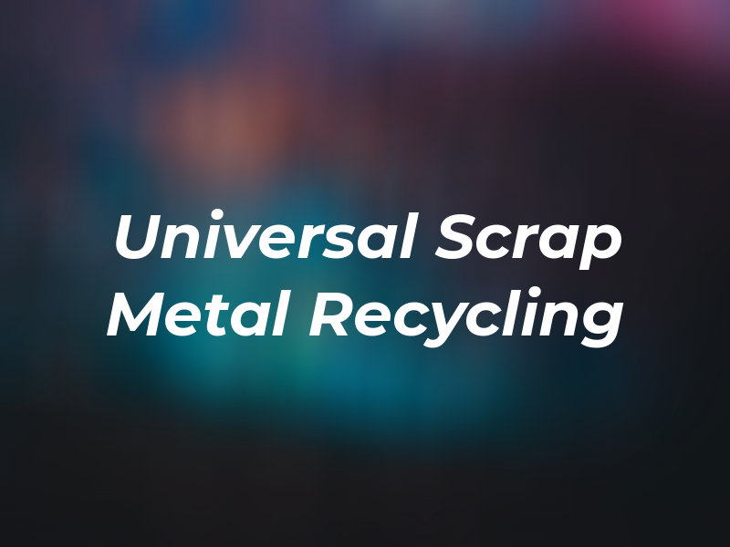 Universal Scrap Metal Recycling