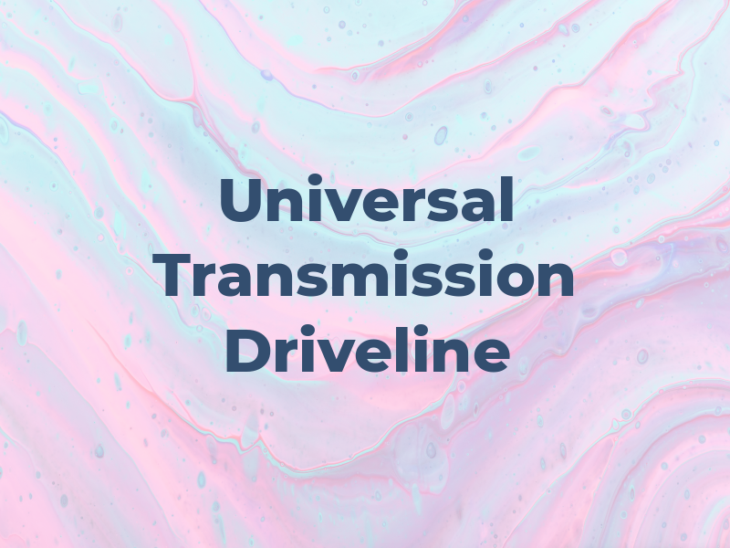 Universal Transmission & Driveline