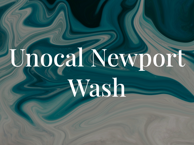 Unocal Newport Car Wash