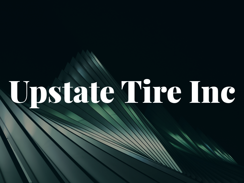 Upstate Tire Inc