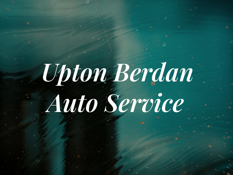 Upton Berdan Auto Service