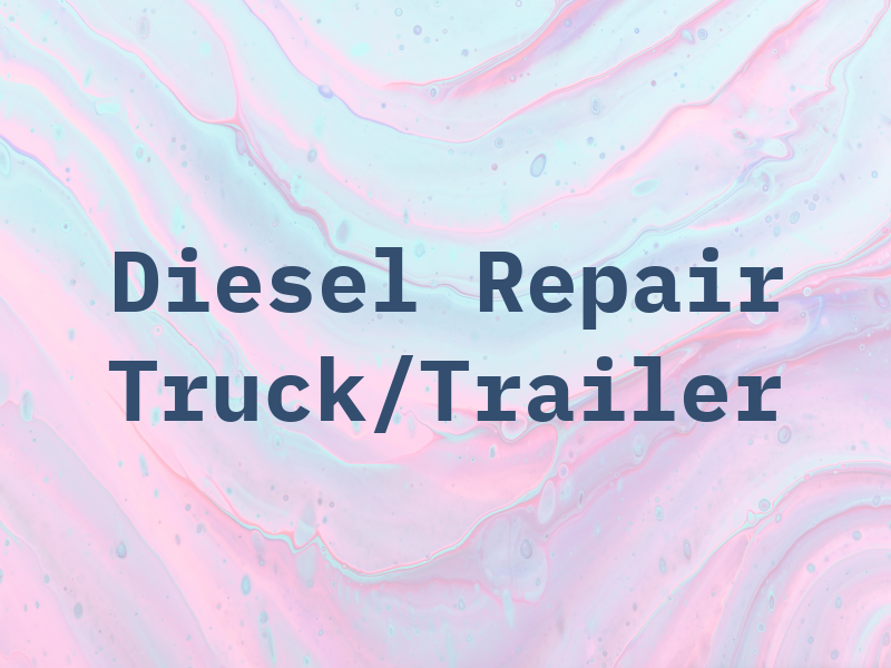 V & E Diesel Repair Truck/Trailer