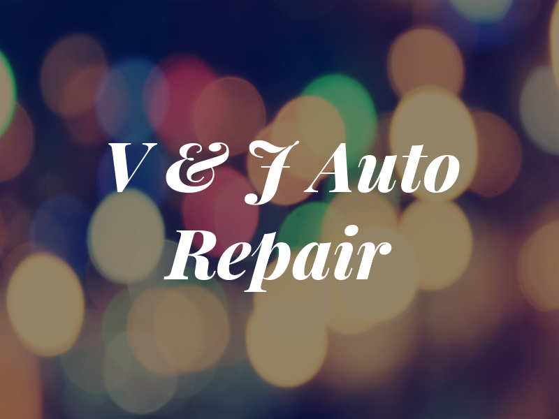V & J Auto Repair