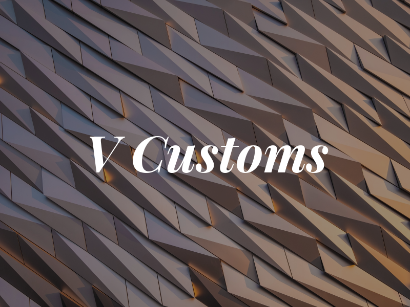 V Customs