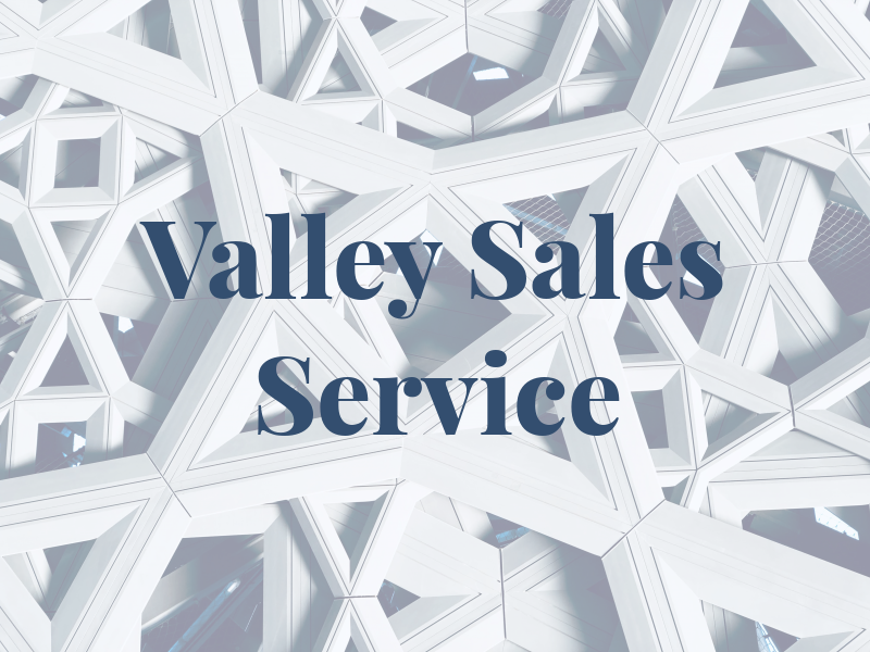 Valley Sales and Service LLC