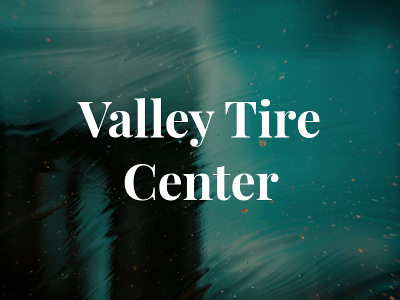 Valley Tire Center