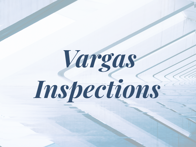 Vargas Inspections