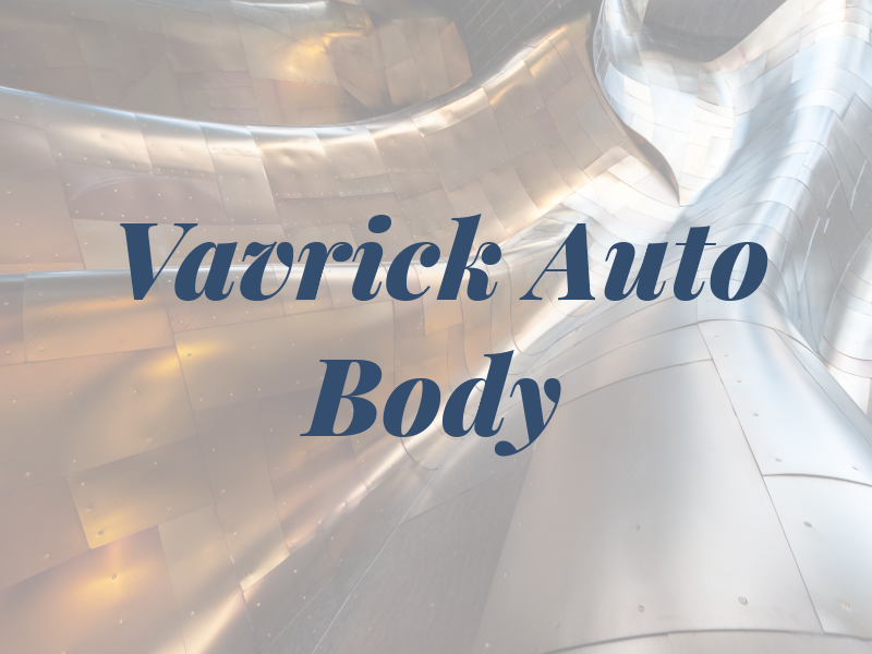 Vavrick Auto Body Inc