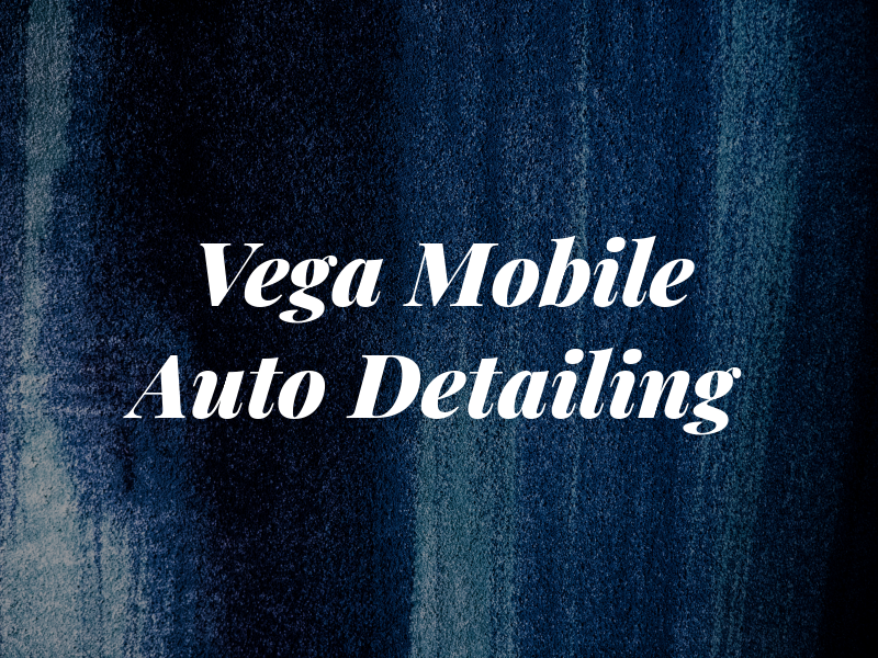 Vega Mobile Auto Detailing