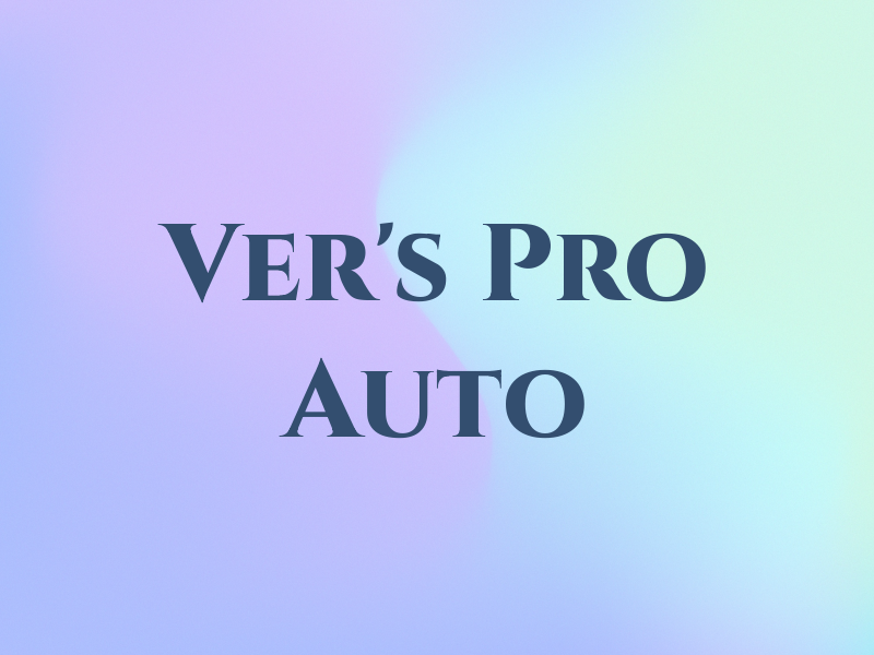 Ver's Pro Auto