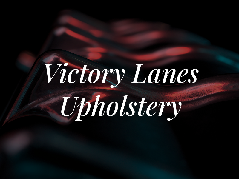 Victory Lanes Upholstery