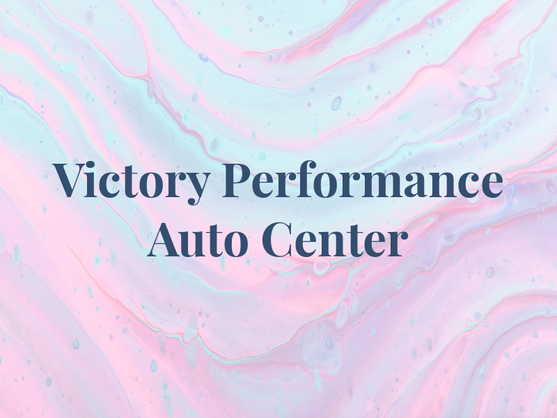 Victory Performance Auto Center