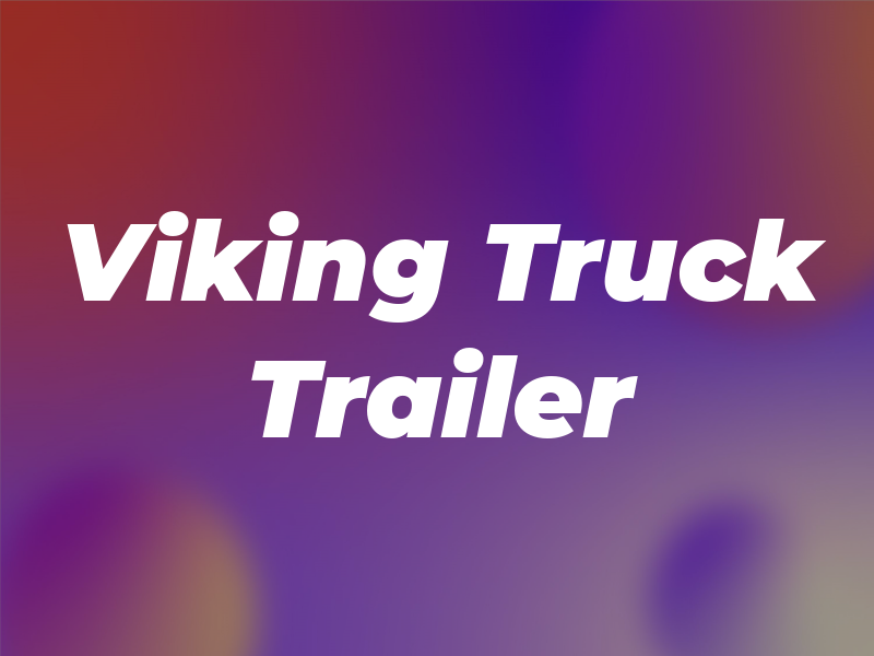 Viking Truck & Trailer