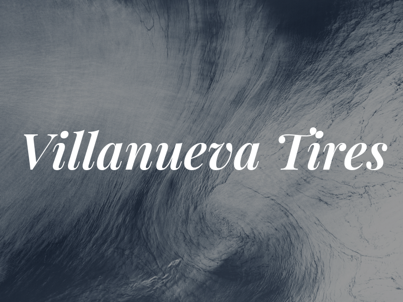 Villanueva Tires