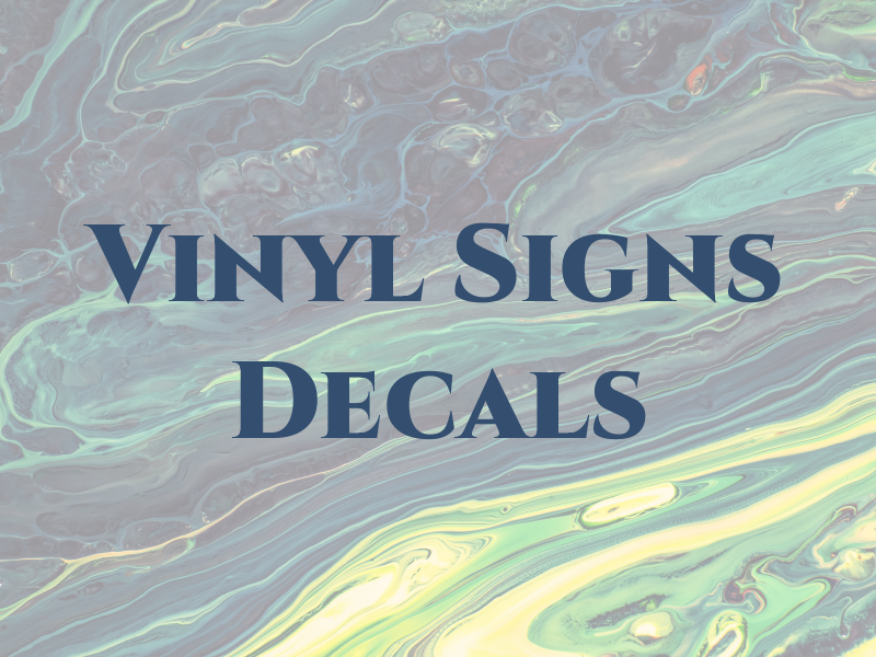 Vinyl Signs & Decals