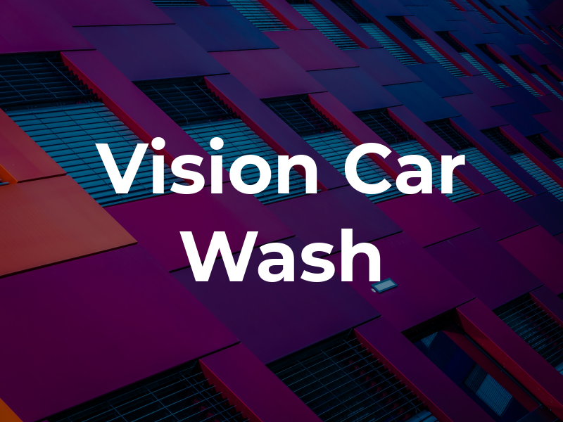 Vision Car Wash