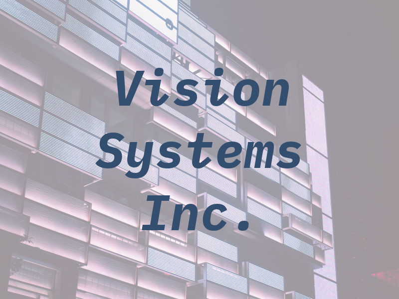 Vision Systems Inc.