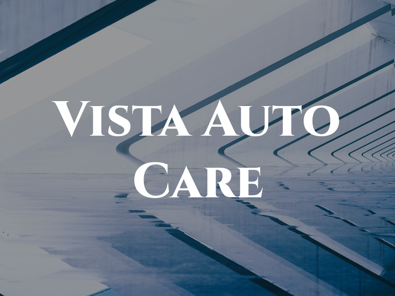 Vista Auto Care