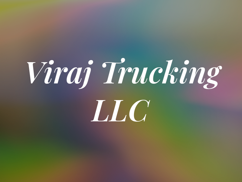 Viraj Trucking LLC