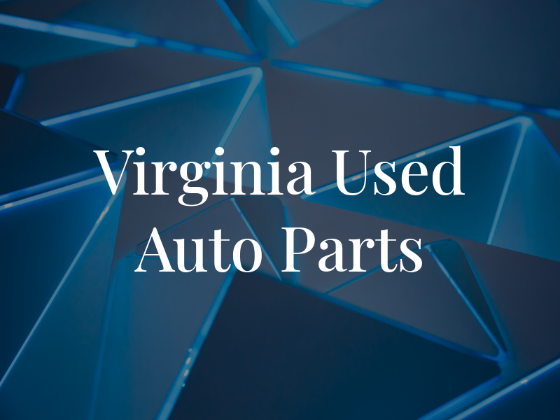 Virginia Used Auto Parts Inc