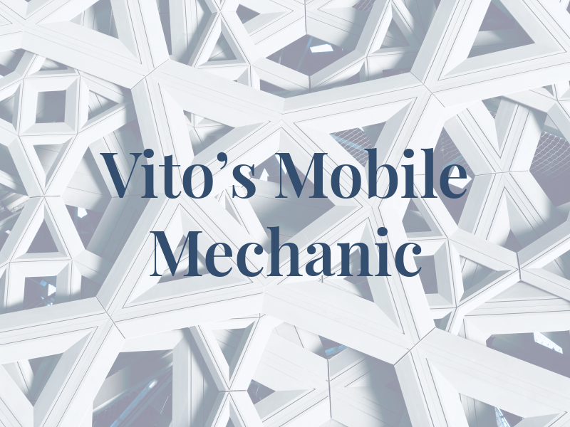 Vito's Mobile Mechanic