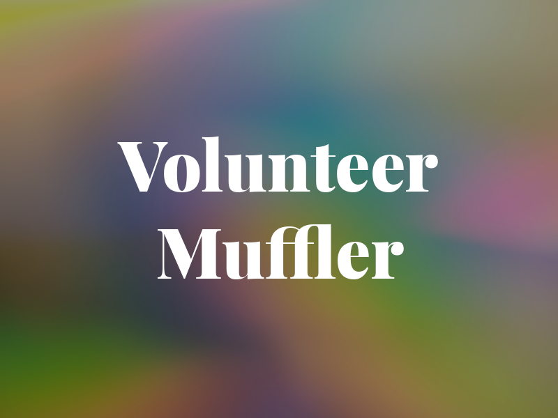 Volunteer Muffler