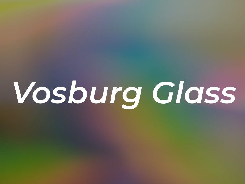 Vosburg Glass