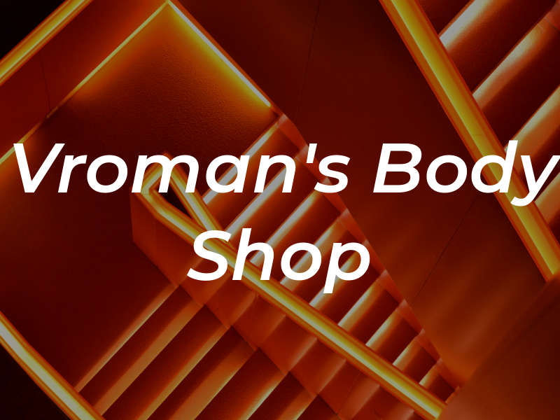 Vroman's Body Shop