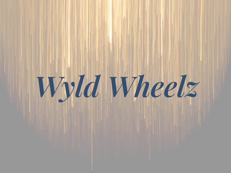 Wyld Wheelz
