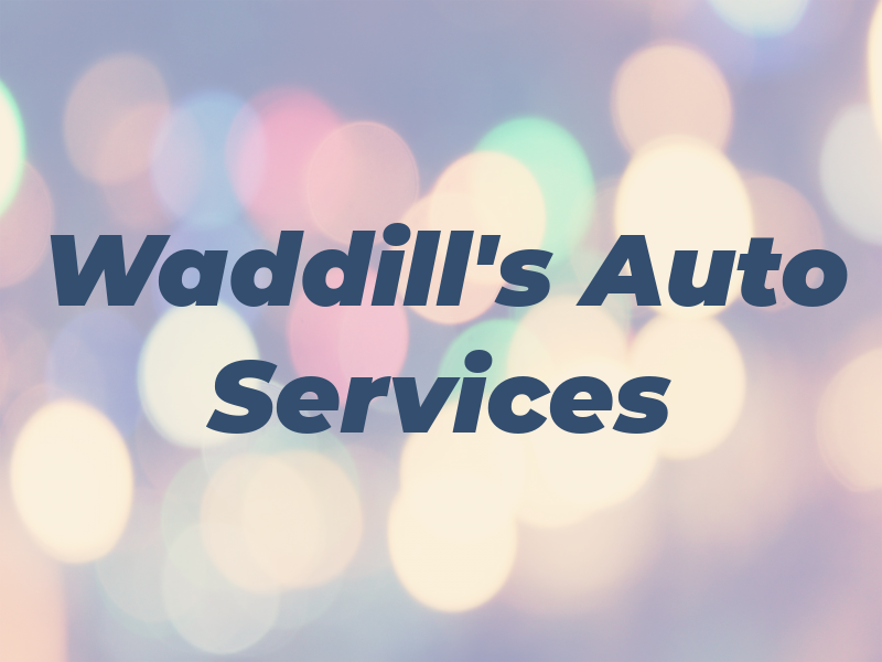 Waddill's Auto Services