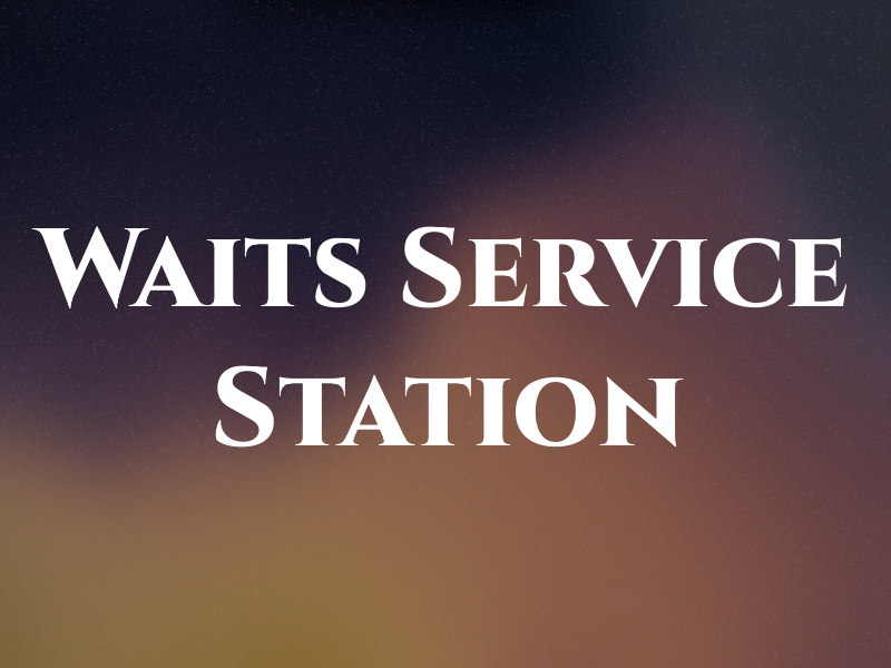Waits Service Station