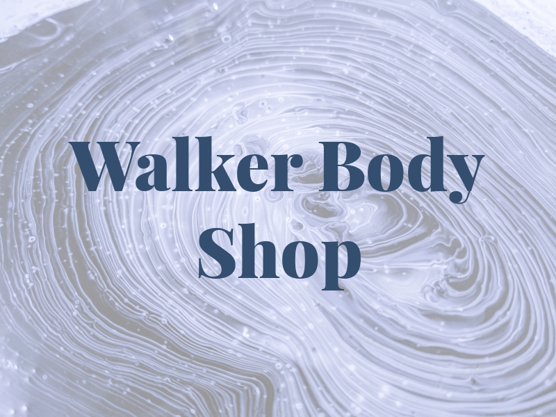 Walker Pro Body Shop