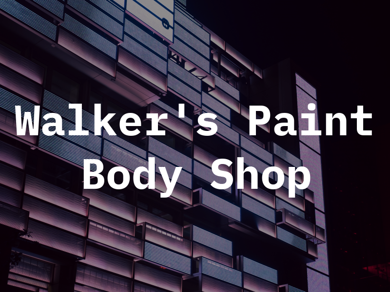 Walker's Paint and Body Shop